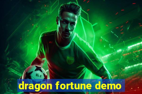 dragon fortune demo